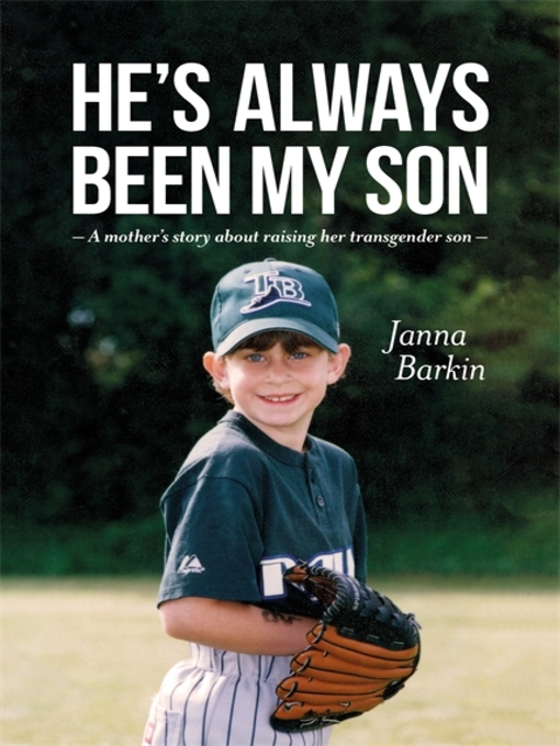 Title details for He's Always Been My Son by Janna Barkin - Available